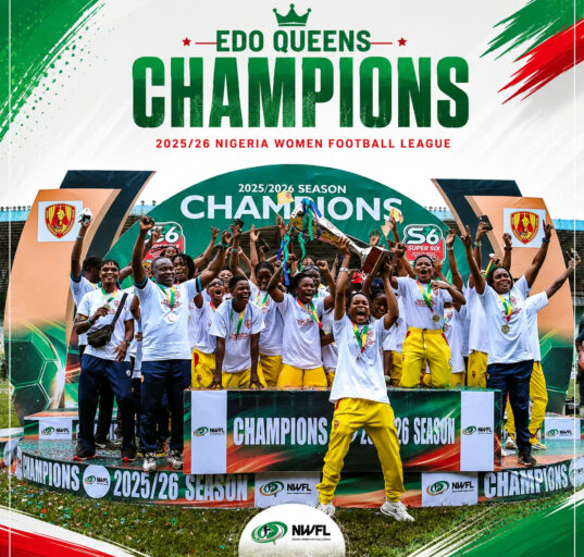 Edo Queens Win 2026 Nigeria Women Football League Title After Finishing Top of Super Six Tournament